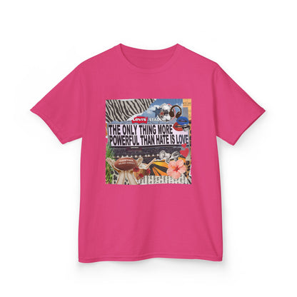 'The Only Thing More Powerful Than Hate Is Love' Kid's T-Shirt
