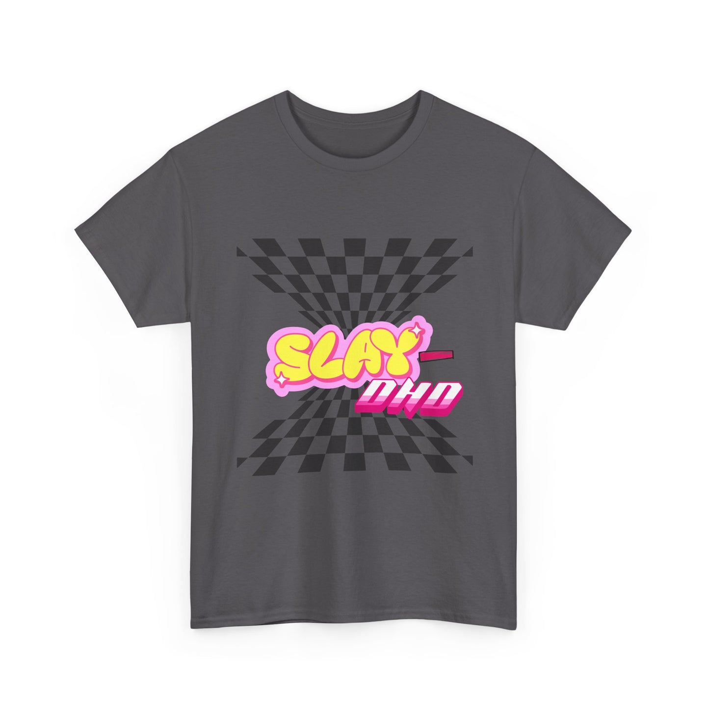 Slay-DHD T-Shirt