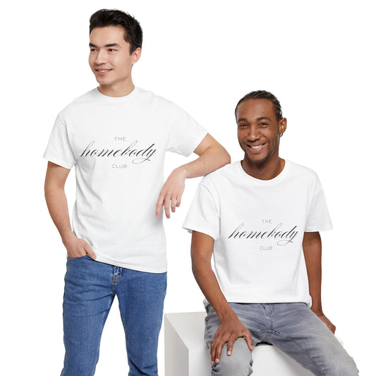 The Homebody Club Unisex T-Shirt