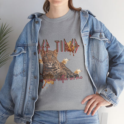 "Def Tired" T-Shirt