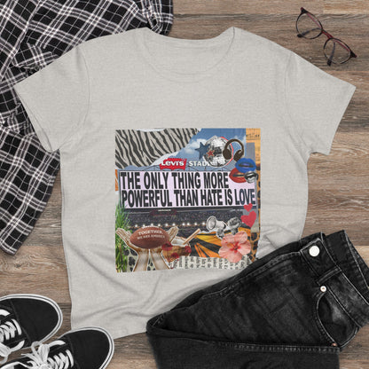 Love Is More Powerful Women's T-Shirt