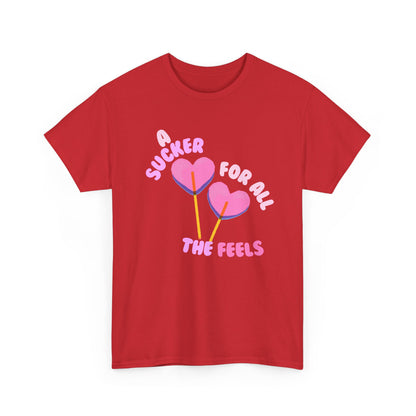 "A Sucker For All The Feels" Heart Lollipop Unisex T-Shirt