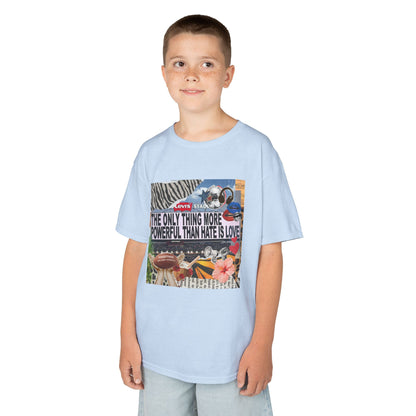 'The Only Thing More Powerful Than Hate Is Love' Kid's T-Shirt