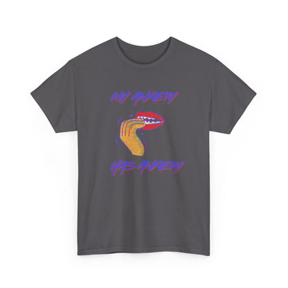 “My Anxiety Has Anxiety” Unisex T-Shirt