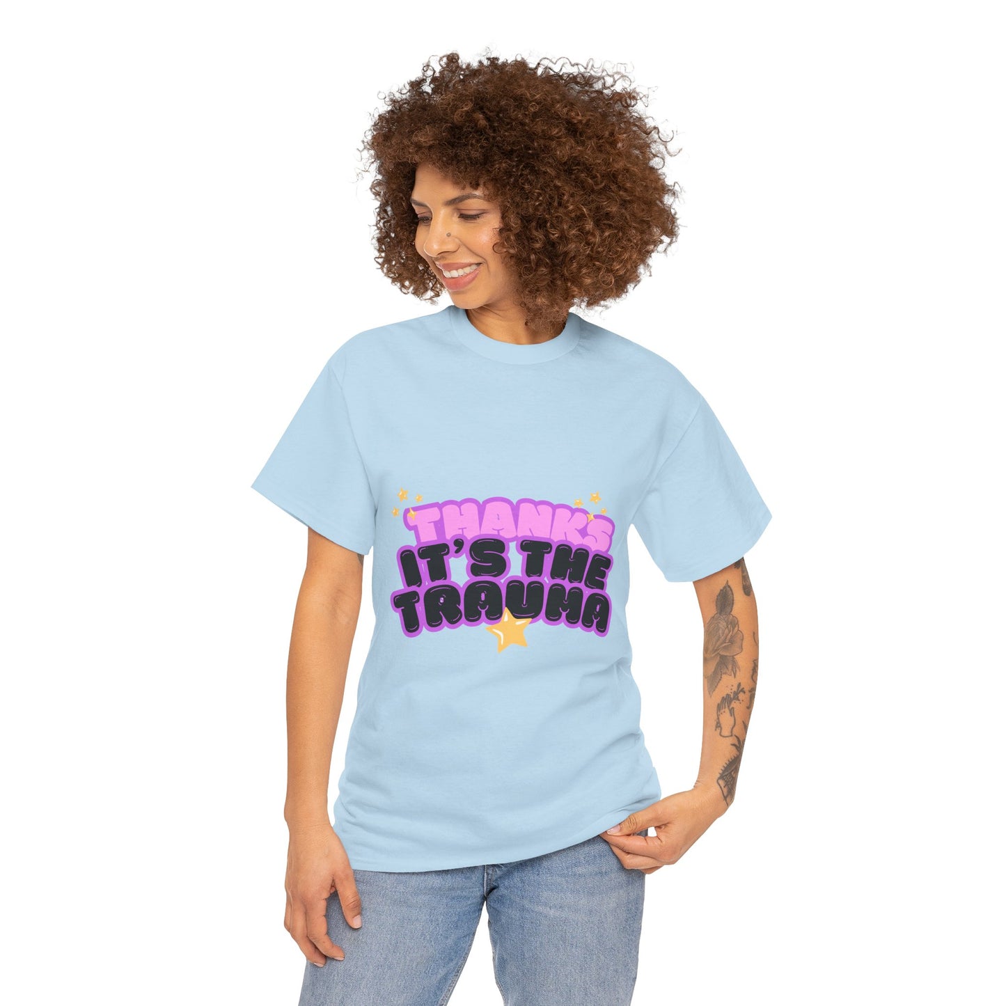 "Thanks, It’s The Trauma" Unisex T-Shirt