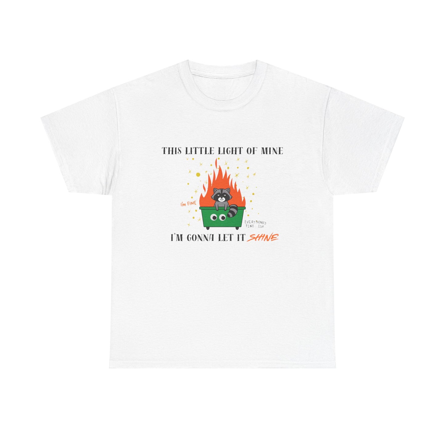 "This Little Light of Mine I'm Gonna Let It Shine" Unisex T-Shirt