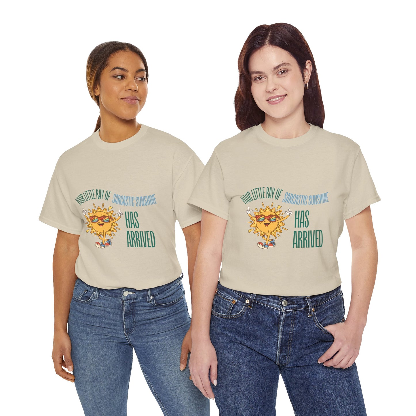 Ray of Sunshine Has Arrived Unisex T-Shirt
