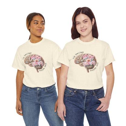 "Big Feelings Happen Here" Floral Brain Unisex T-Shirt