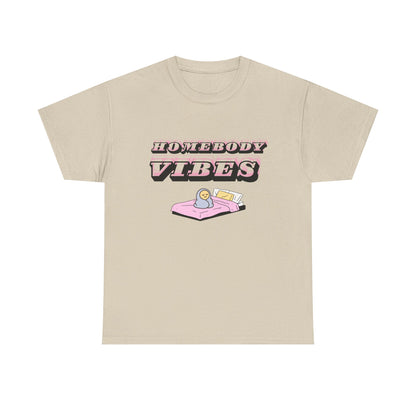 Homebody Vibes Unisex T-Shirt