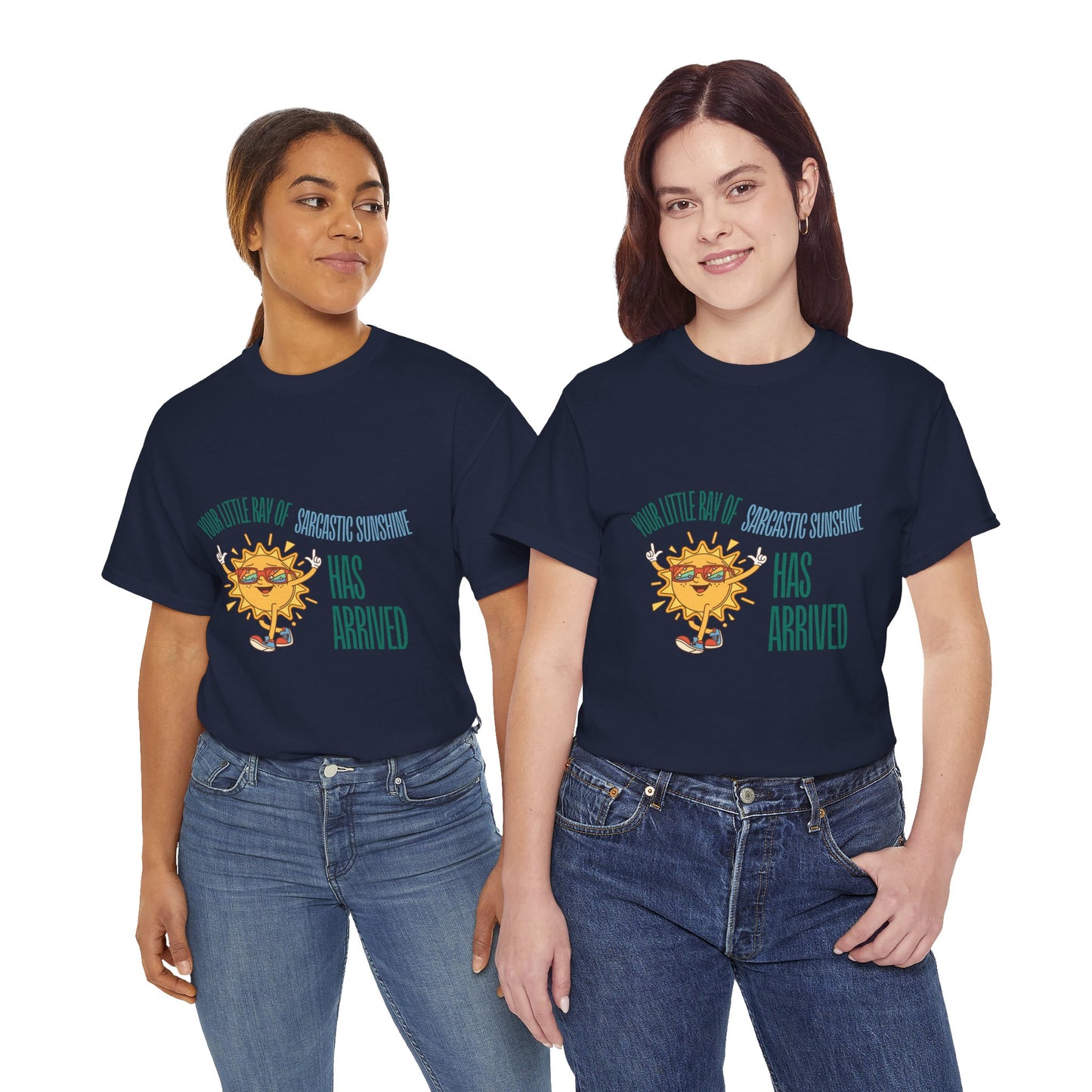 Ray of Sunshine Has Arrived Unisex T-Shirt