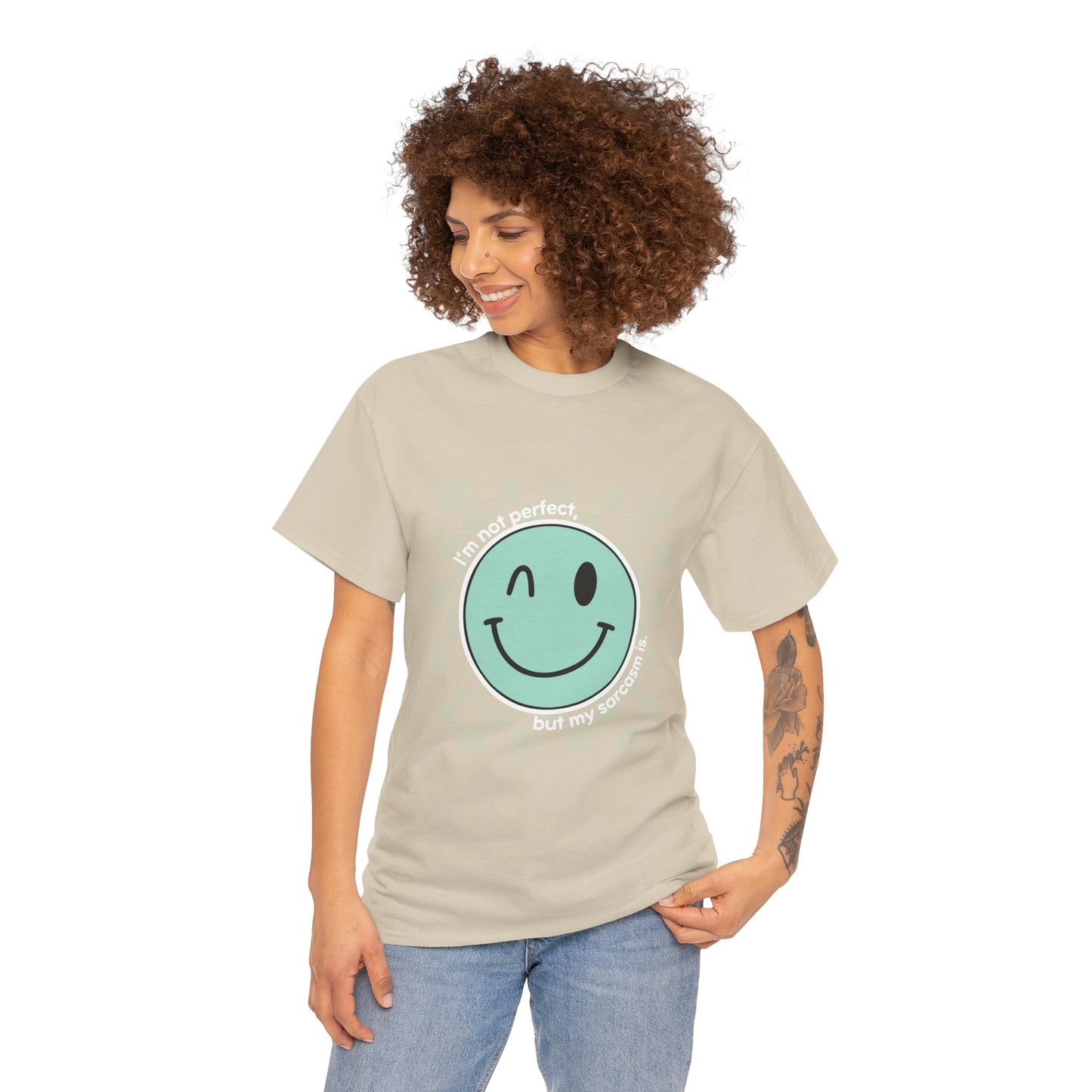 "I’m not perfect, but my sarcasm is" Unisex T-Shirt