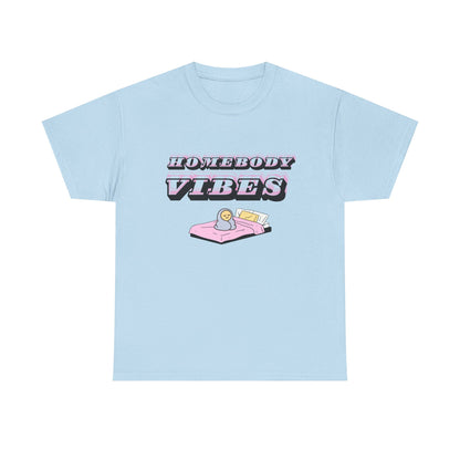 Homebody Vibes Unisex T-Shirt
