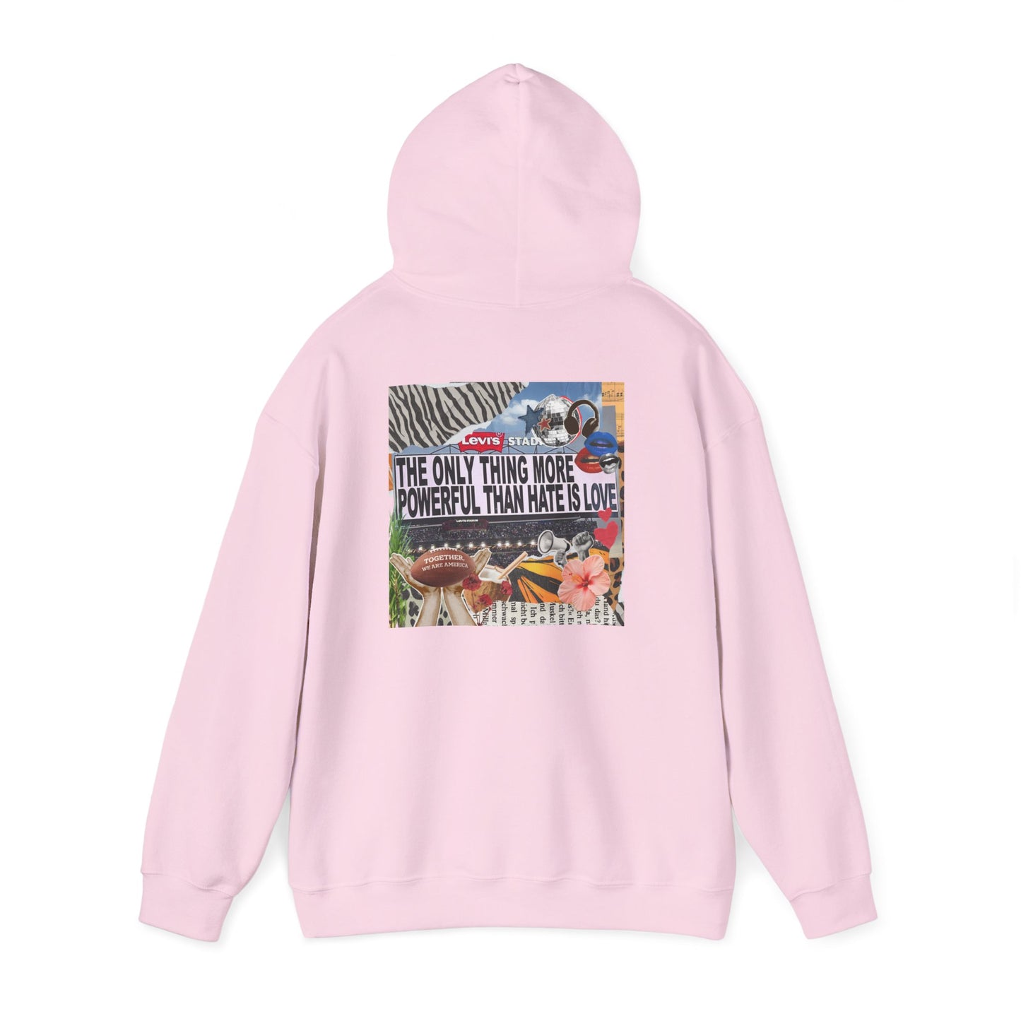 'The Only Thing More Powerful Than Hate Is Love' Back Print Hoodie
