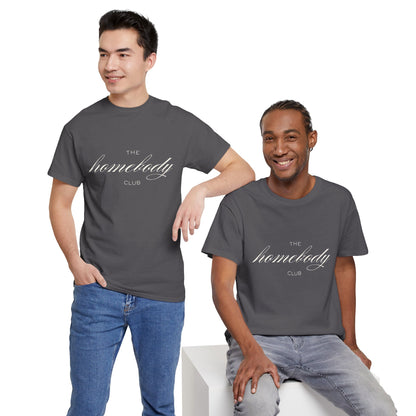 Homebody Club Unisex T-Shirt (White logo)