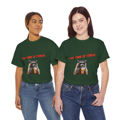 "The Vibe Is Feral" Raccoon T-Shirt