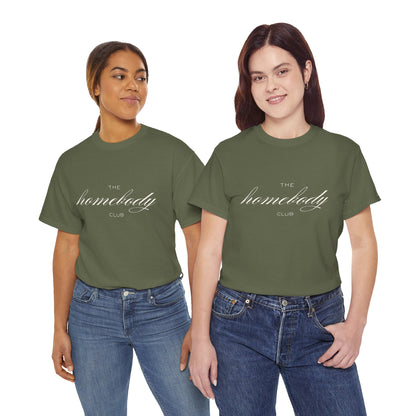 Homebody Club Unisex T-Shirt (White logo)