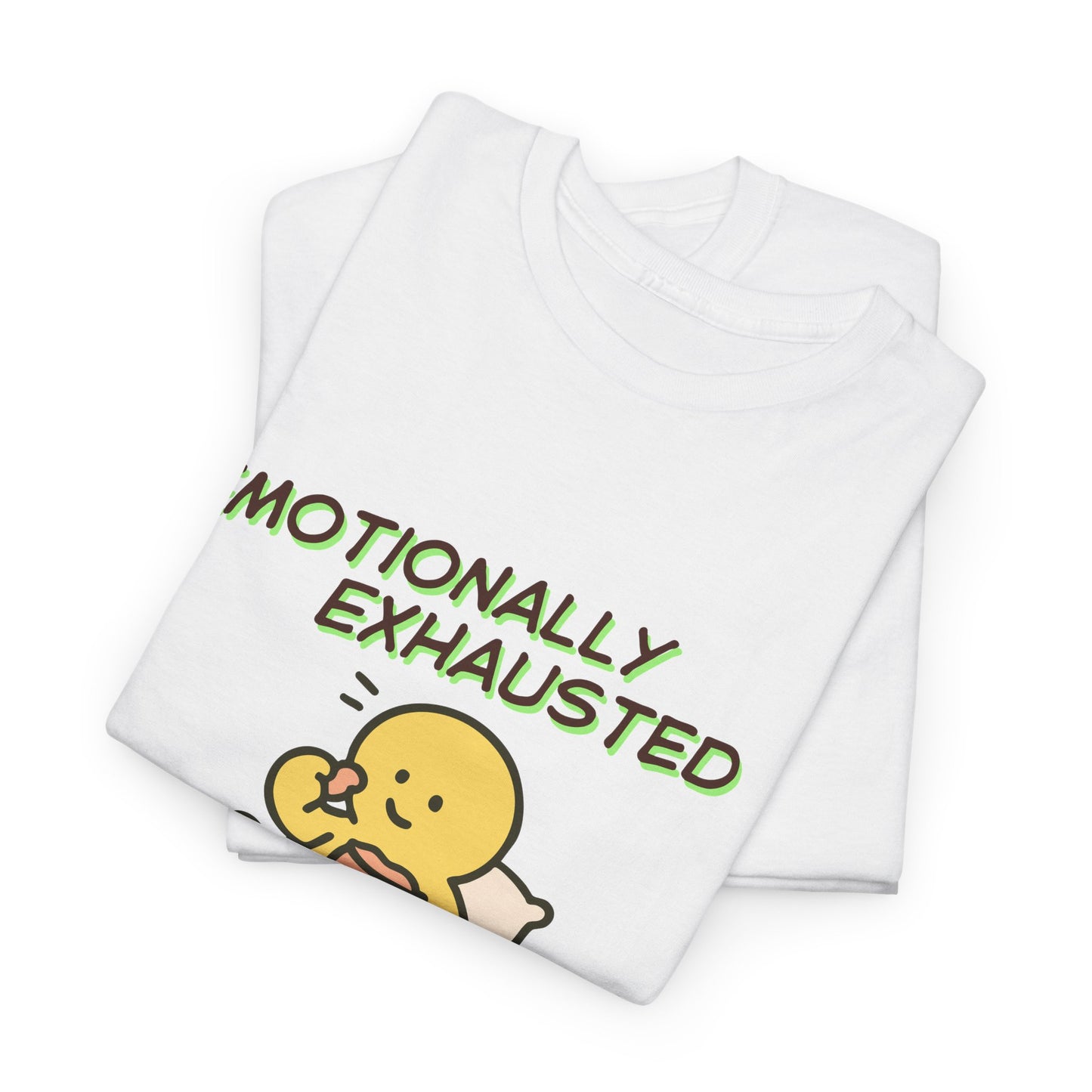 "Emotionally Exhausted Please Send Snacks" Unisex T-Shirt