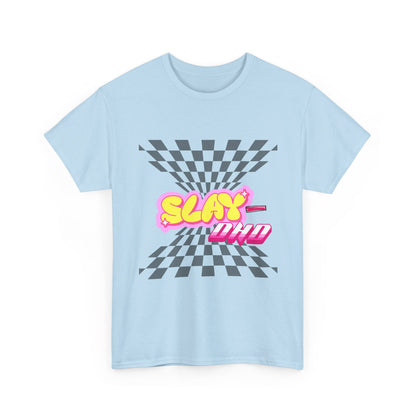 Slay-DHD T-Shirt