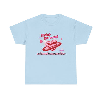 “Out of this world” School Counselor Unisex T-Shirt