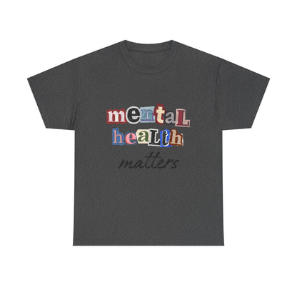 Typography Mental Health Matters Unisex T-Shirt